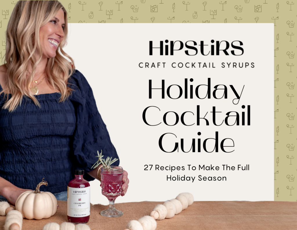 2024 HipStirs Holiday Cocktail Recipe Guide